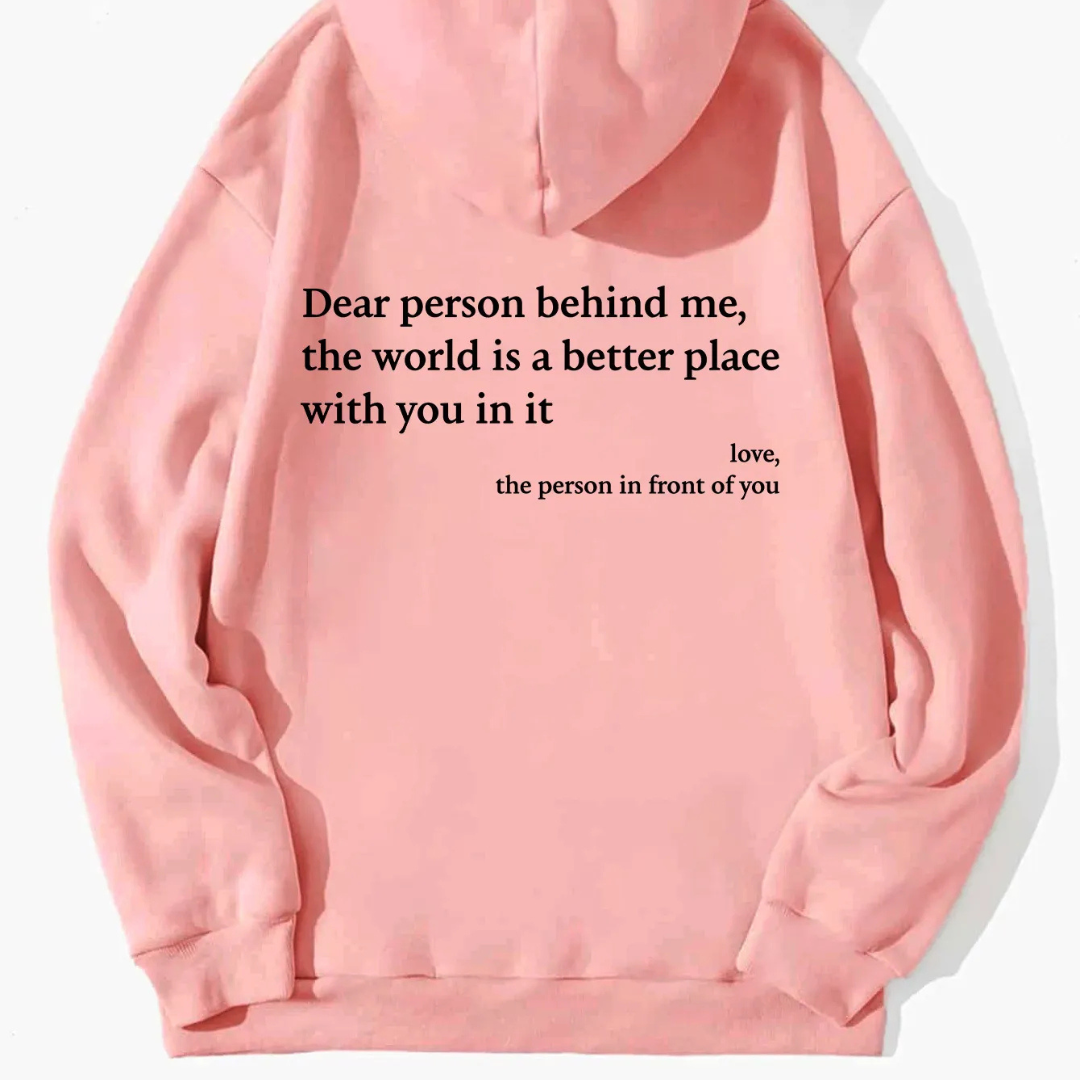 Dear Person Behind Me Hoodie - APHLAIRE